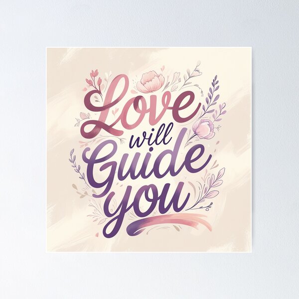 Item preview, Love will guide you! Motivational illustration designed and sold by Vintage Designs +.