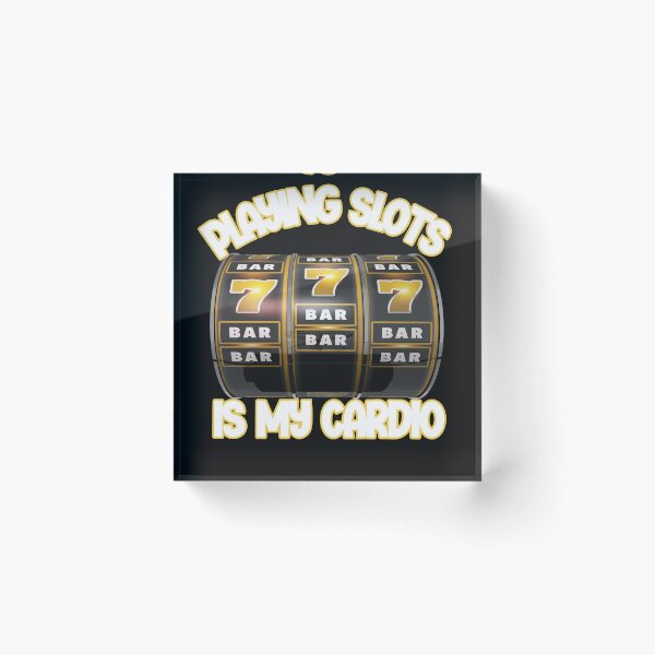 Item preview, Playing Slots is my  Cardio designed and sold by LLdreams.
