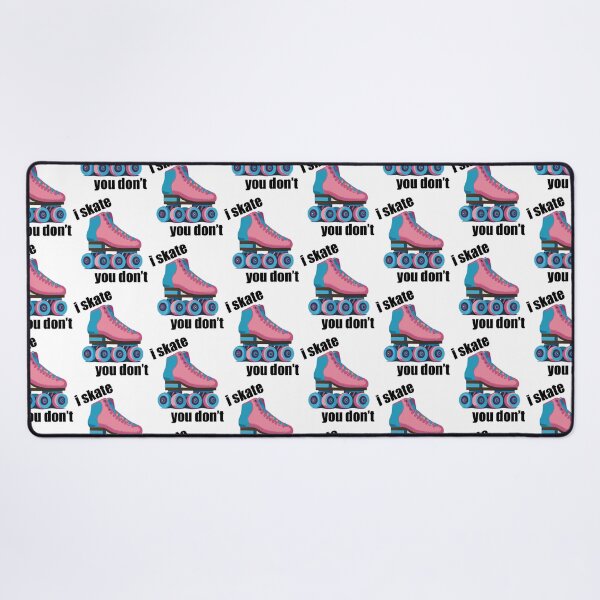 Item preview, i skate, you don't designed and sold by shufflik.