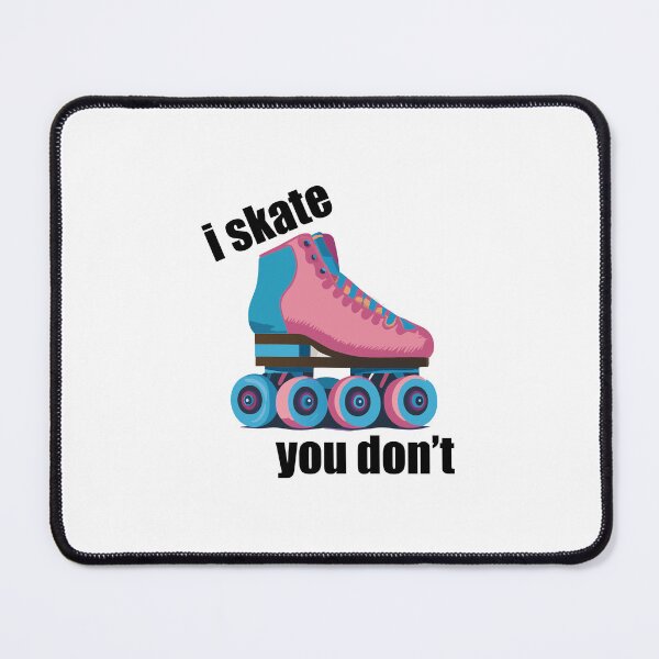 Item preview, i skate, you don't designed and sold by shufflik.