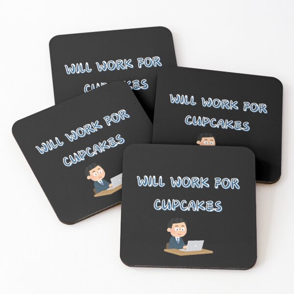 Item preview, Will Work for Cupcakes - Funny Office & Cupcake Lover designed and sold by TousheArt.