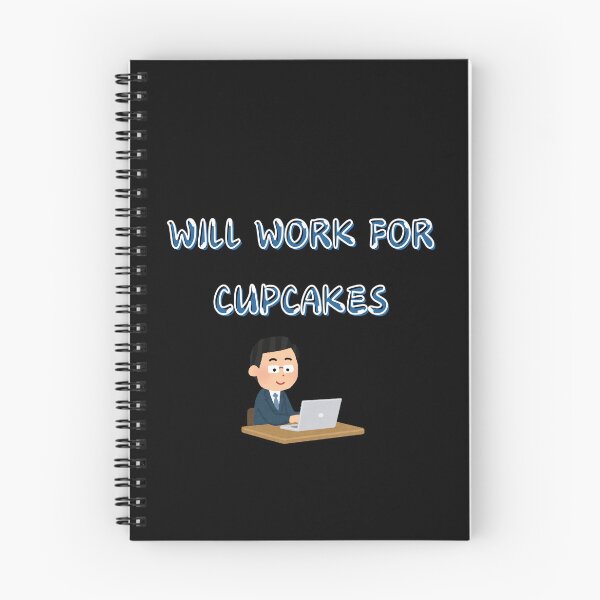 Item preview, Will Work for Cupcakes - Funny Office & Cupcake Lover designed and sold by TousheArt.