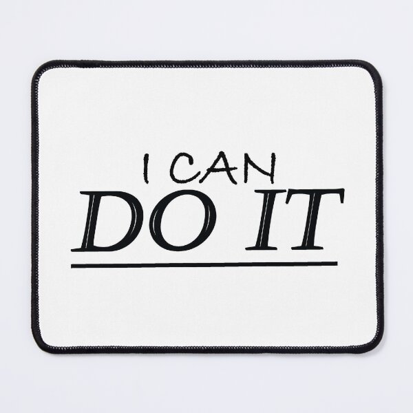 Item preview, I CAN DO IT designed and sold by PRINTER CATS DIGITAL.