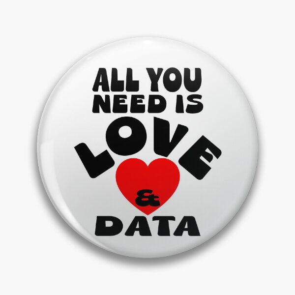 Item preview, All you need is love and data teacher designed and sold by Colorfulman.