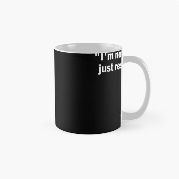 Item preview, I'm Not Sleeping I'm Just Resting My Eyes Gear designed and sold by DynamicDesign.