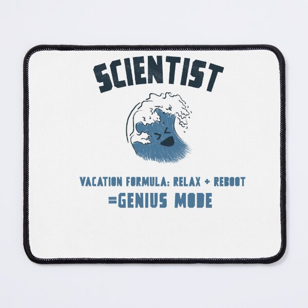 Item preview, Scientist Vacation Relax Reboot Genius Mode designed and sold by INFINITESTYLES5.