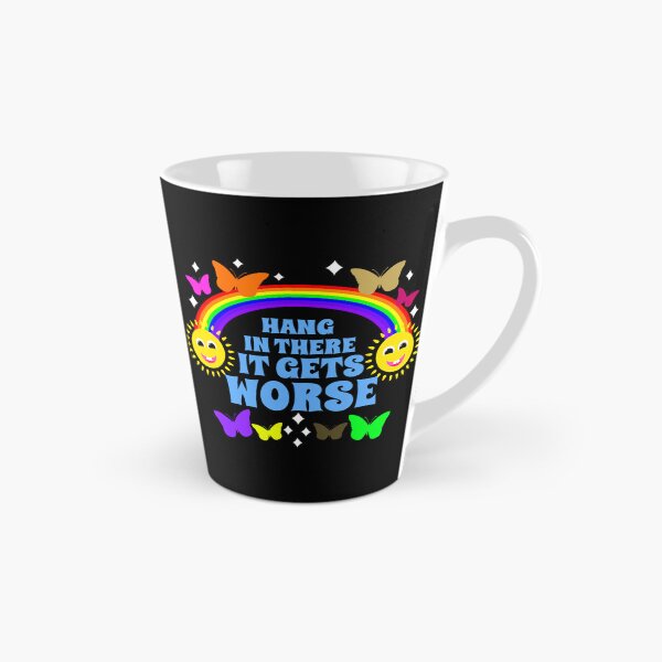 Item preview, Hang In There It Gets Worse Cheerful Nihilism designed and sold by RockFireMerch.