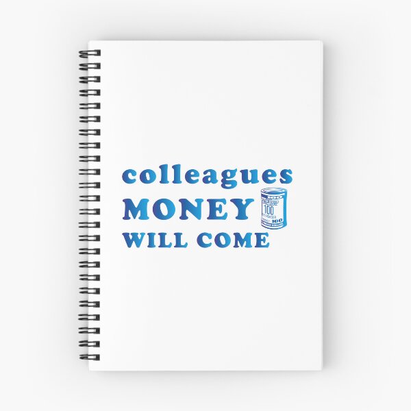 Item preview, Colleagues Money Will Come designed and sold by AbderraimArt.