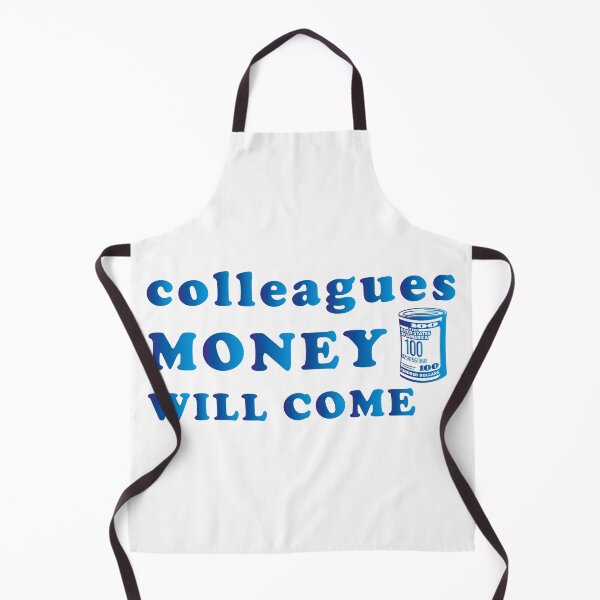 Item preview, Colleagues Money Will Come designed and sold by AbderraimArt.