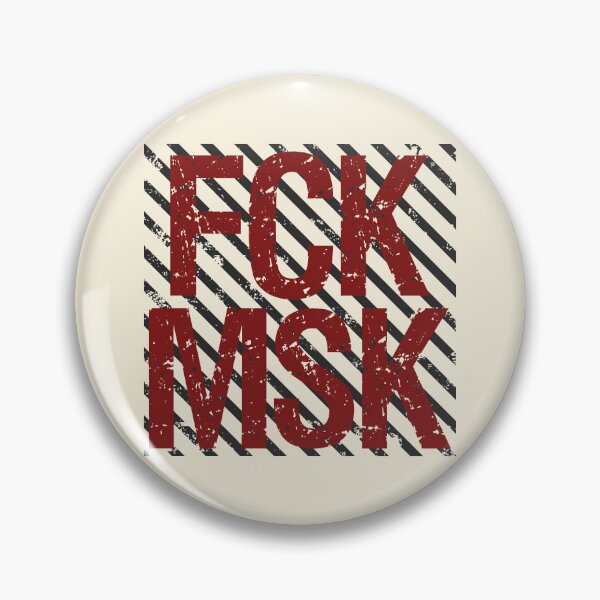 Item preview, fck msk designed and sold by VariousGoodies.