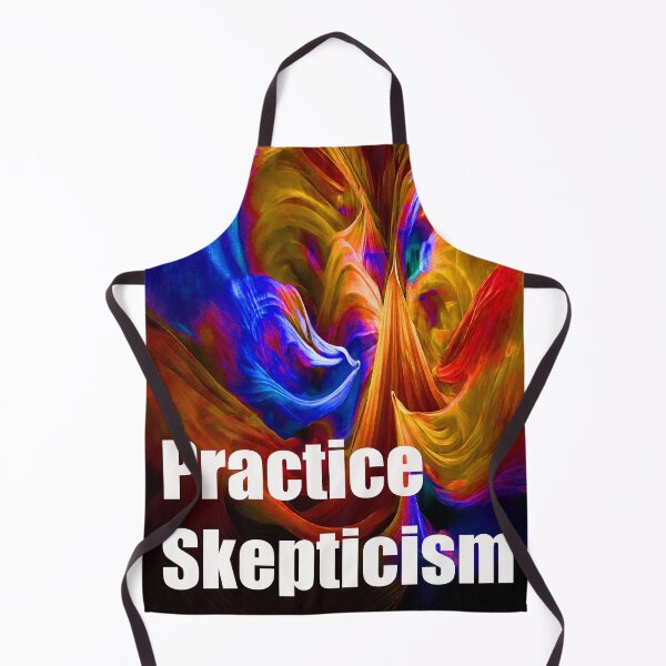 Item preview, Practice Skepticism designed and sold by Wayne King.