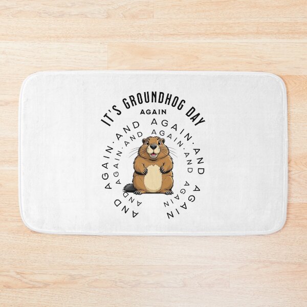 Item preview, It's Groundhog Day Again and Again and Again designed and sold by NordicBadger.