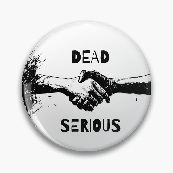 Item preview, Zombie Handshake. Dead Serious. Text Version designed and sold by Shoot-The-Moon.