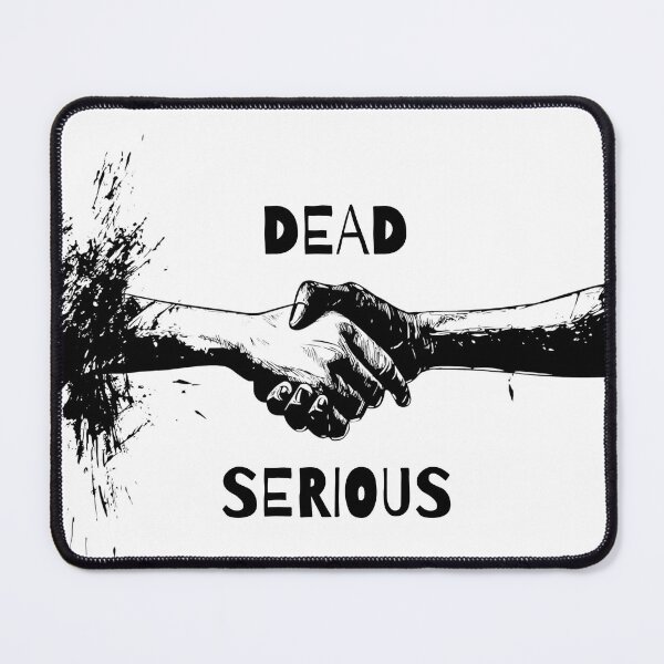 Item preview, Zombie Handshake. Dead Serious. Text Version designed and sold by Shoot-The-Moon.