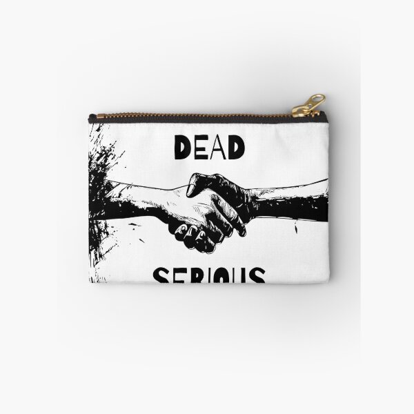 Item preview, Zombie Handshake. Dead Serious. Text Version designed and sold by Shoot-The-Moon.