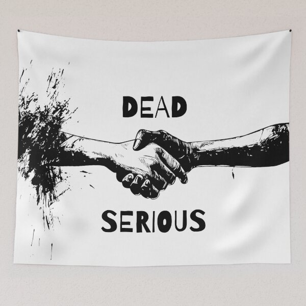 Item preview, Zombie Handshake. Dead Serious. Text Version designed and sold by Shoot-The-Moon.