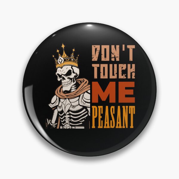 Item preview, Copy of don't touch me peasant designed and sold by KaiLabsArt.