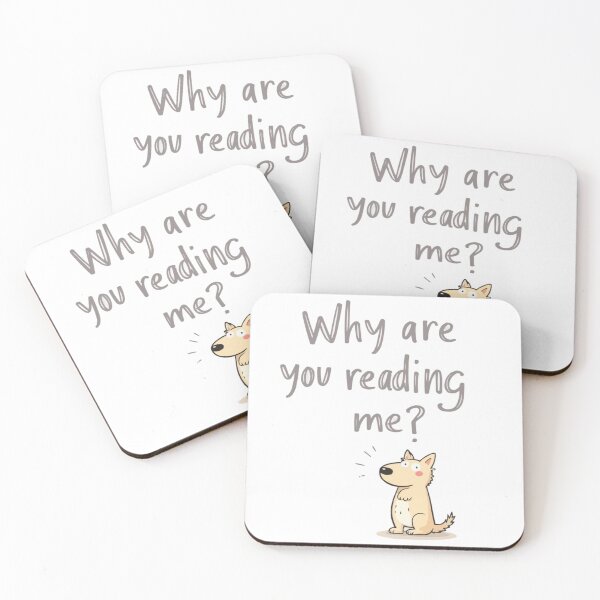 Item preview, Why Are You Reading Me, funny, for you designed and sold by Suzel-store.