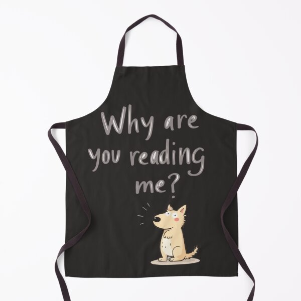 Item preview, Why Are You Reading Me, funny, for you designed and sold by Suzel-store.