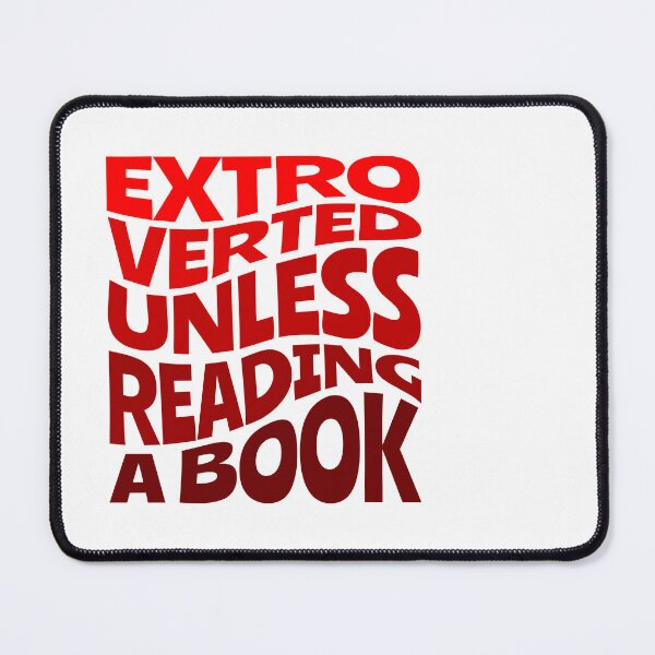 Item preview, Extroverted Unless Reading a Book Cherry Red Bookish designed and sold by humnoo.