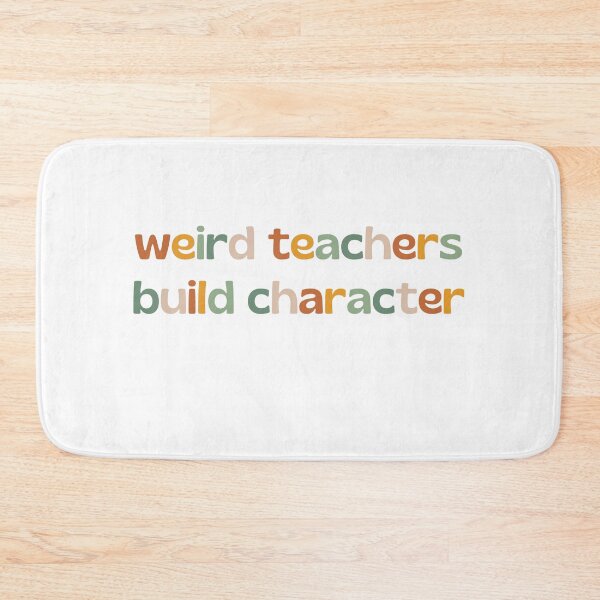 Item preview, Weird Teachers Build Character, retro teachers designed and sold by faridman.