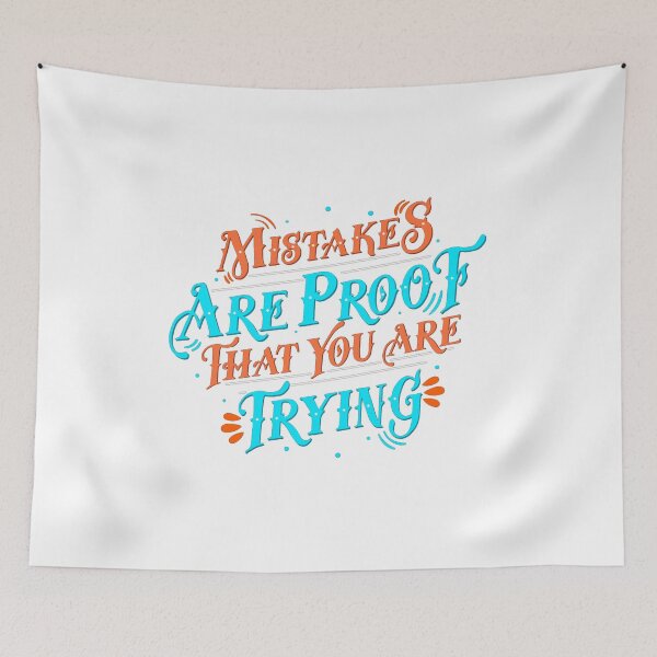 Item preview, Mistakes Are Proof that you are trying designed and sold by fariz yuhdi.