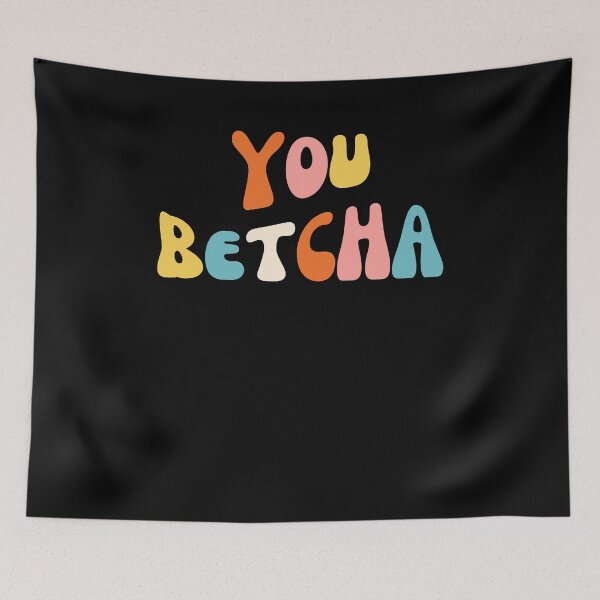 Item preview, You Betcha Funny Minnesota saying Midwestern groovy designed and sold by snowry.