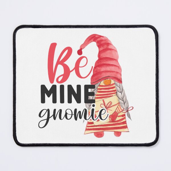 Item preview, Be Mine Gnomie designed and sold by DesignCosmos.