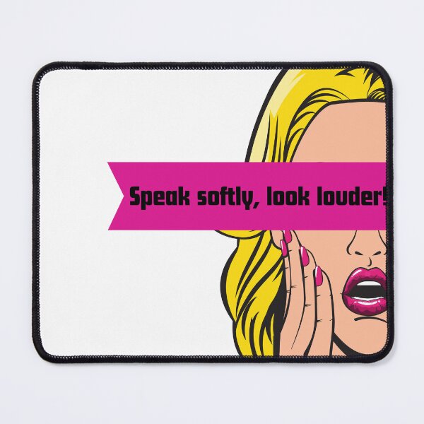 Item preview, Speak softly, look louder! - Comics girl designed and sold by Floter80.