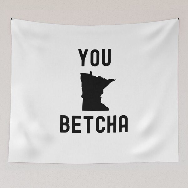 Item preview, You Betcha Funny Minnesota saying Midwestern state humor designed and sold by snowry.