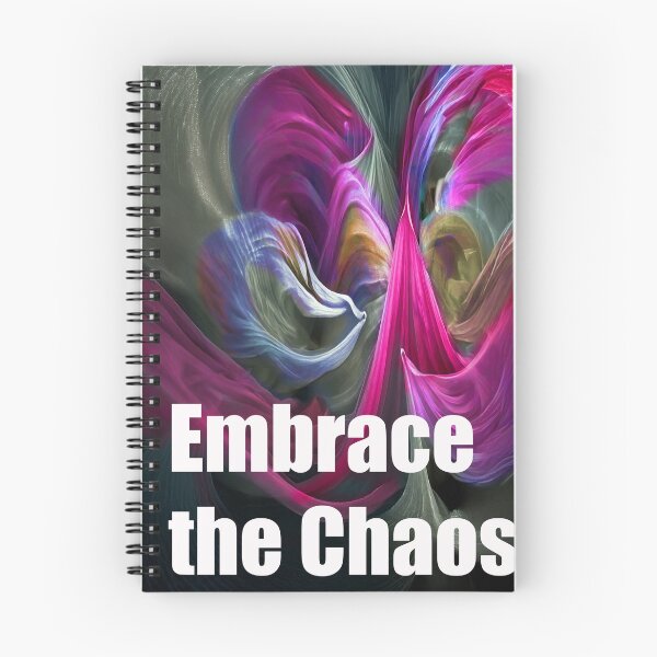 Item preview, Embrace the Chaos designed and sold by Wayne King.