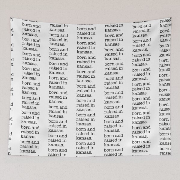 Item preview, born and raised in kansas. designed and sold by shufflik.