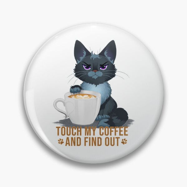 Artikelvorschau, Grumpy Coffee Kitty – Berühre meinen Kaffee und finde es heraus entworfen und verkauft von NMT Designs.