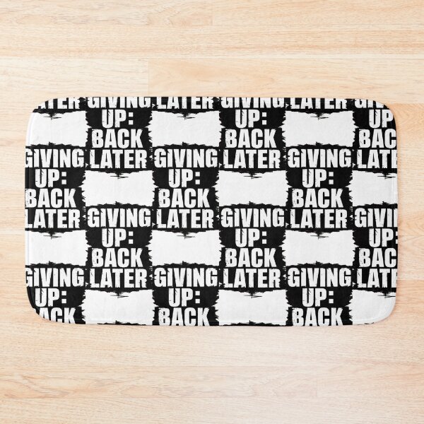 Item preview, Giving Up : Back Later designed and sold by khufra1.