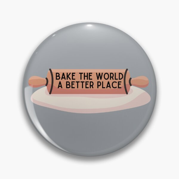 Item preview, Bake the world a better place designed and sold by erikannegarcia.