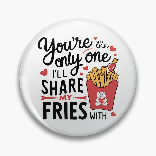 Item preview, You are The Only One I’ll Share My Fries With | Cute and Funny Valentines designed and sold by trendparrot.