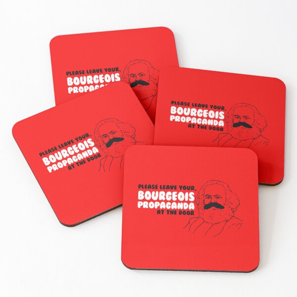 Item preview, Please leave your, bourgeois propaganda at the door designed and sold by remerasnerdas.