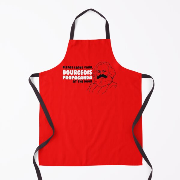 Item preview, Please leave your, bourgeois propaganda at the door designed and sold by remerasnerdas.