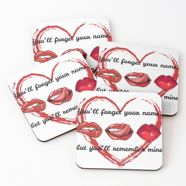 Item preview, You’ll forget your name, but you’ll remember mine designed and sold by KaBaRen.