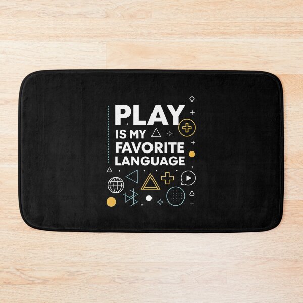 Item preview, Play Is My Favorite Language designed and sold by SignumShop.