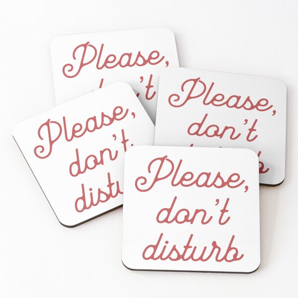Item preview, PLEASE DONT DISTURB designed and sold by UtopicSlaps.