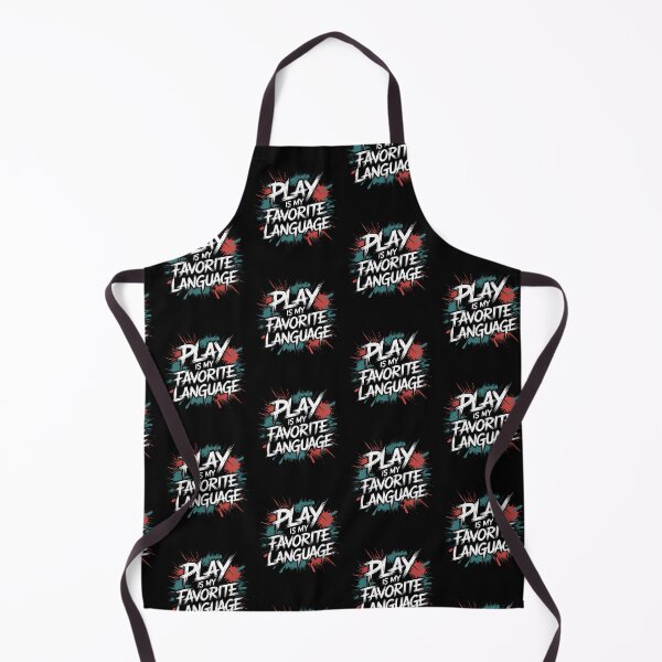 Item preview, Play Is My Favorite Language designed and sold by SignumShop.