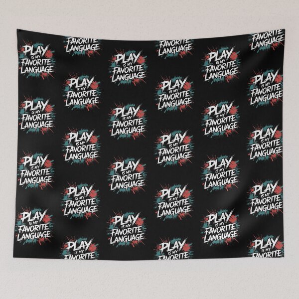 Item preview, Play Is My Favorite Language designed and sold by SignumShop.