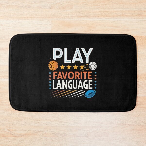Item preview, Play Is My Favorite Language Sports designed and sold by SignumShop.
