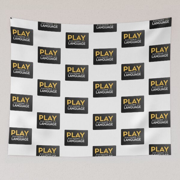 Item preview, Play Is My Favorite Language designed and sold by SignumShop.
