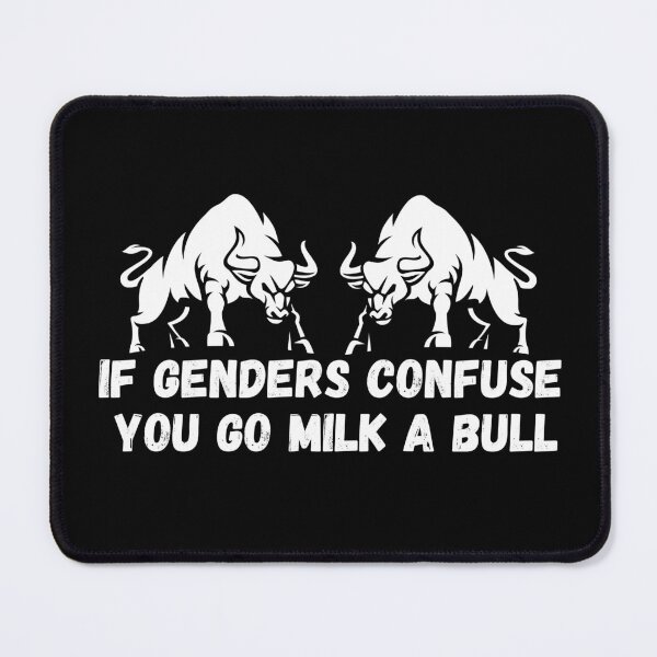Item preview, If Genders Confuse You Go Milk A Bull designed and sold by IceBathDESIGNS.