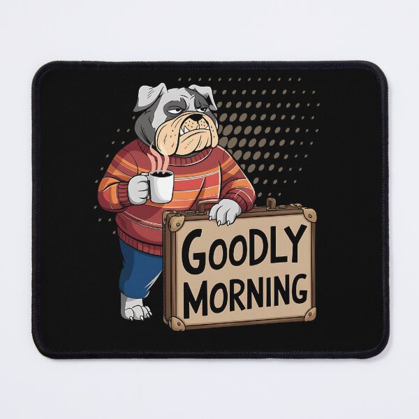 Item preview, Goodly morning - I dont do mornings - Morning vibes - Hate mornings - Early bird designed and sold by JansenGS.