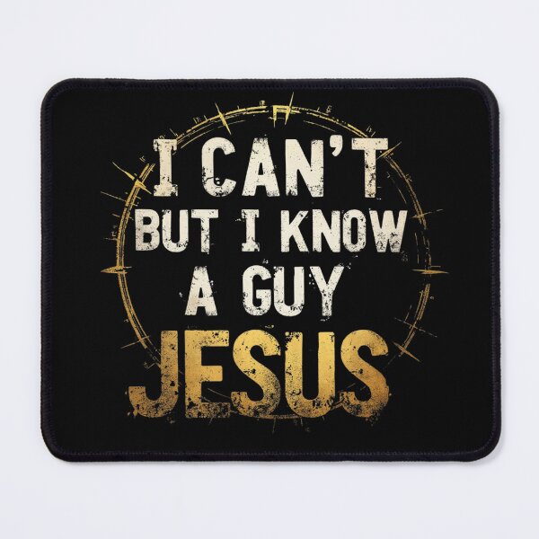 Item preview, I Can't But I Know A Guy Jesus designed and sold by SignumShop.