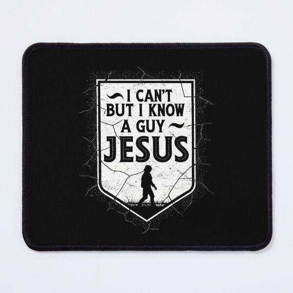 Item preview, I Can't But I Know A Guy Jesus designed and sold by SignumShop.