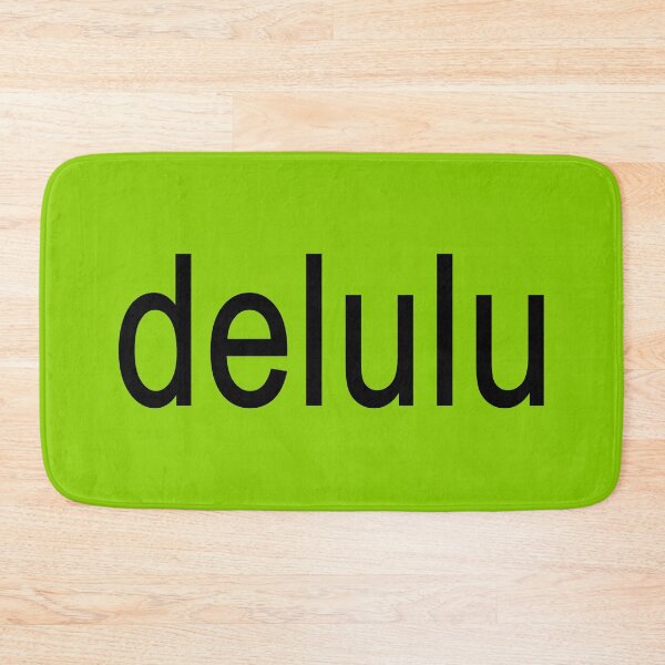 Item preview, Delulu Word Green designed and sold by Jeallan Designs.